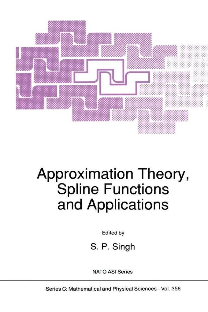 Approximation Theory Spline Functions and Applications