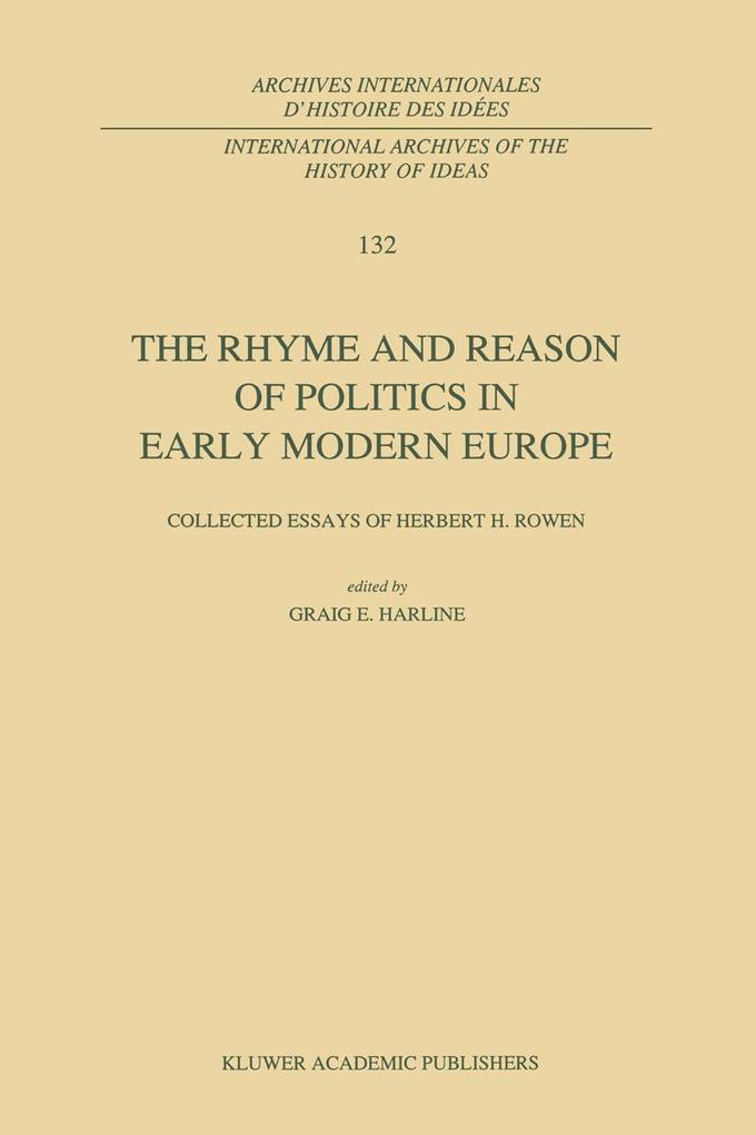 The Rhyme and Reason of Politics in Early Modern Europe