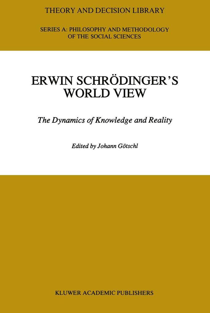 Erwin Schrödinger's World View