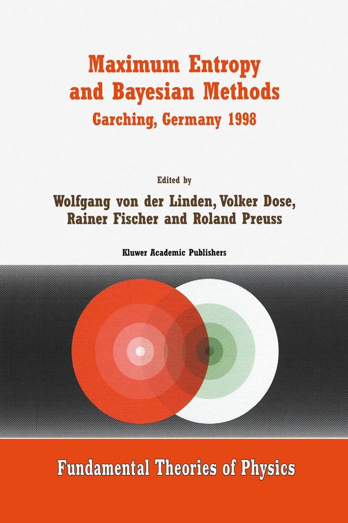 Maximum Entropy and Bayesian Methods Garching Germany 1998