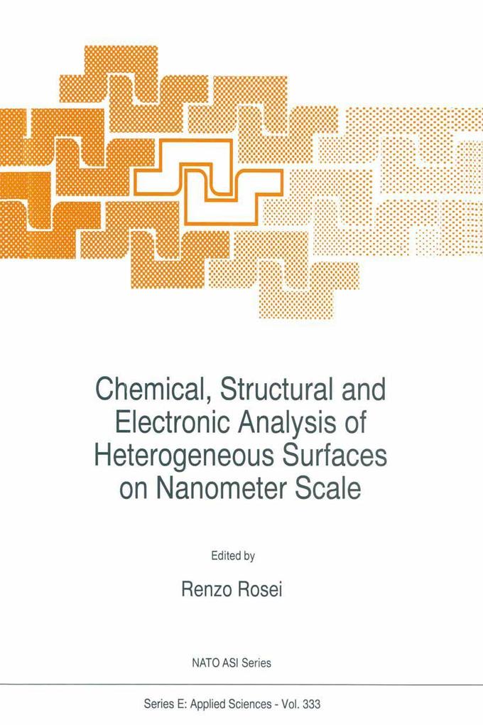 Chemical Structural and Electronic Analysis of Heterogeneous Surfaces on Nanometer Scale