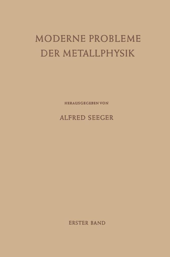 Moderne Probleme der Metallphysik