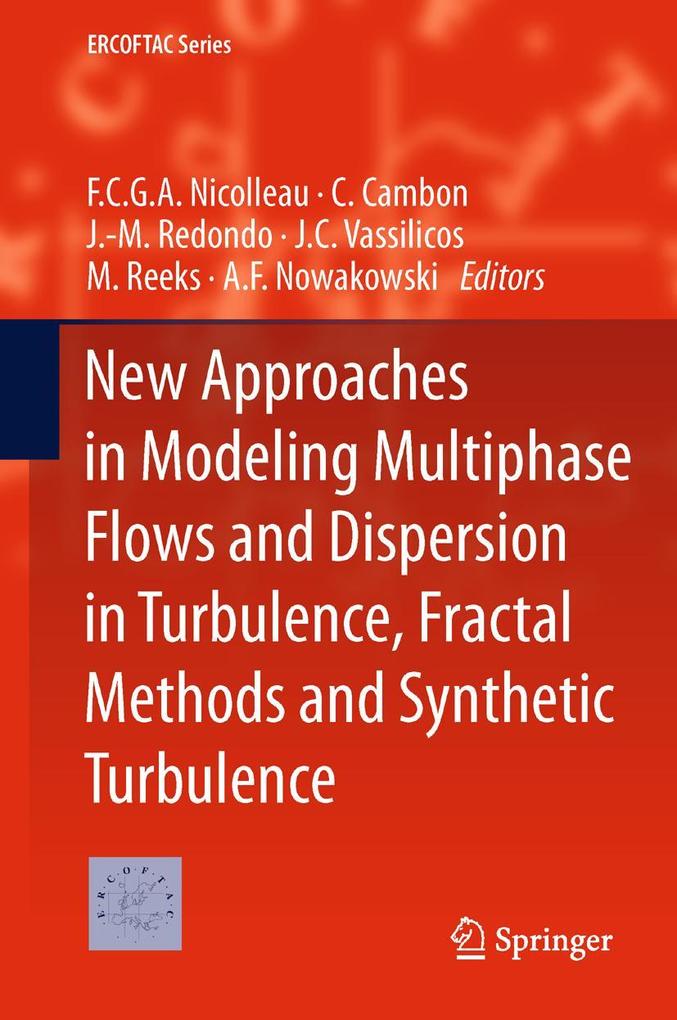 New Approaches in Modeling Multiphase Flows and Dispersion in Turbulence Fractal Methods and Synthetic Turbulence