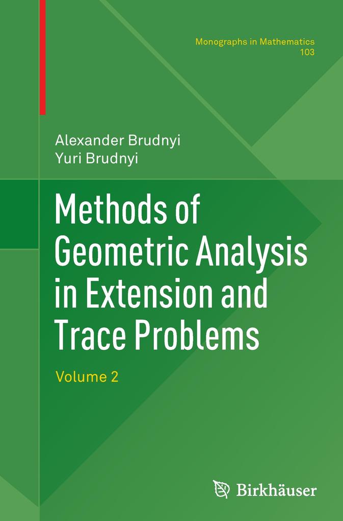 Methods of Geometric Analysis in Extension and Trace Problems