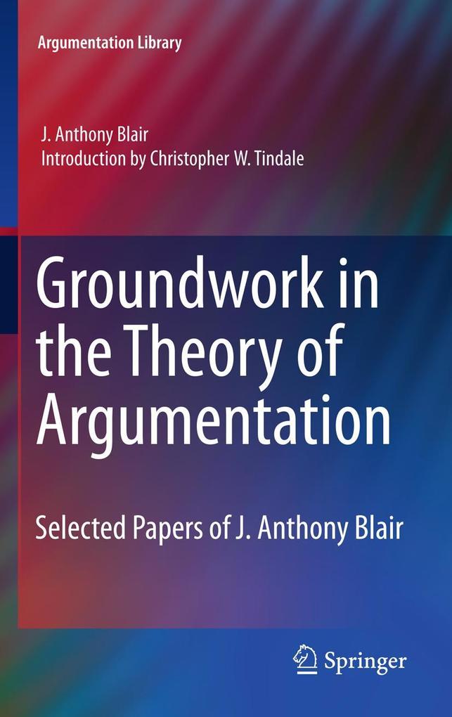 Groundwork in the Theory of Argumentation
