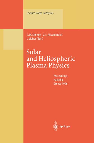 Solar and Heliospheric Plasma Physics