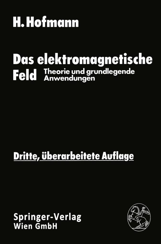 Das elektromagnetische Feld