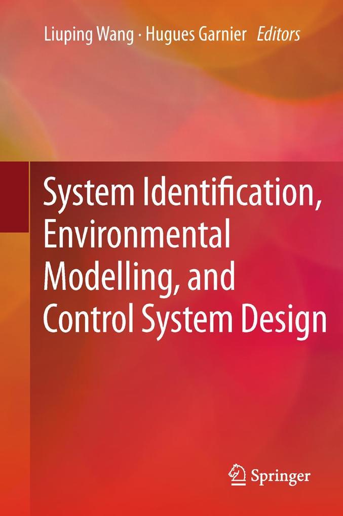 System Identification Environmental Modelling and Control System Design