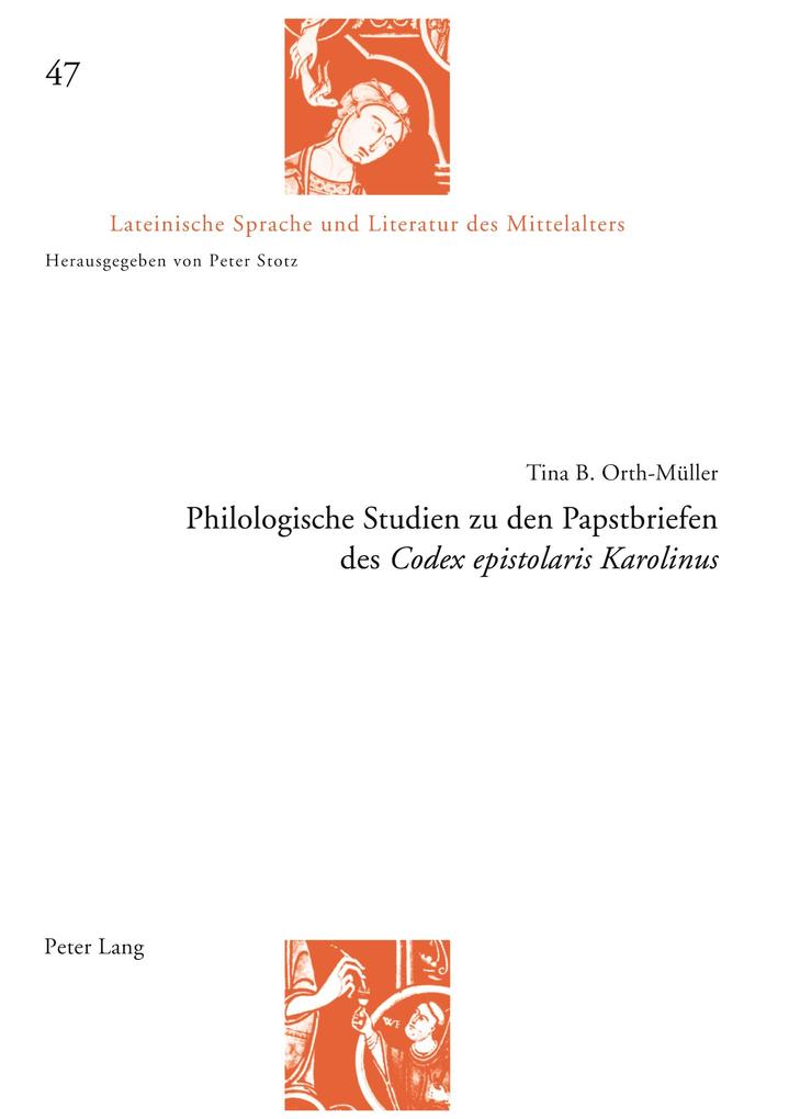 Philologische Studien zu den Papstbriefen des 'Codex epistolaris Karolinus'