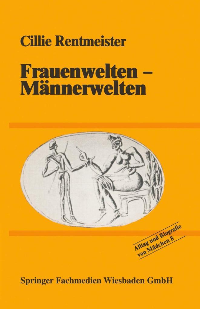 Frauenwelten - Männerwelten