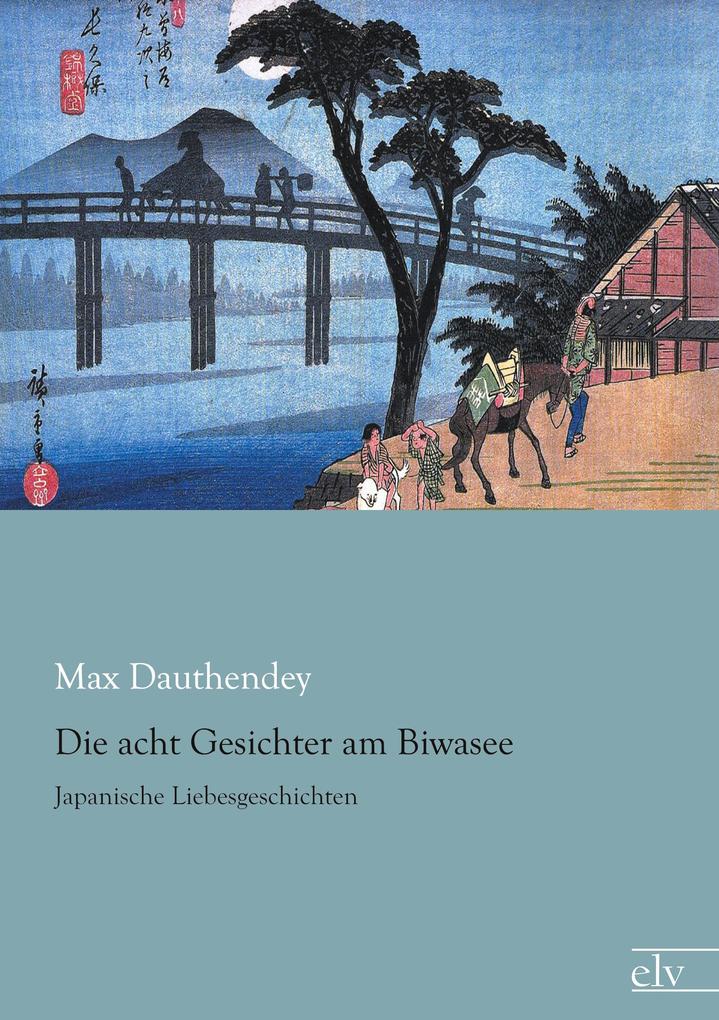Die acht Gesichter am Biwasee