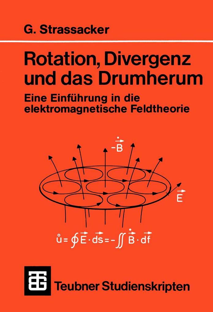 Rotation Divergenz und das Drumherum