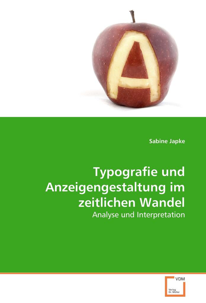 Typografie und Anzeigengestaltung im zeitlichen Wandel