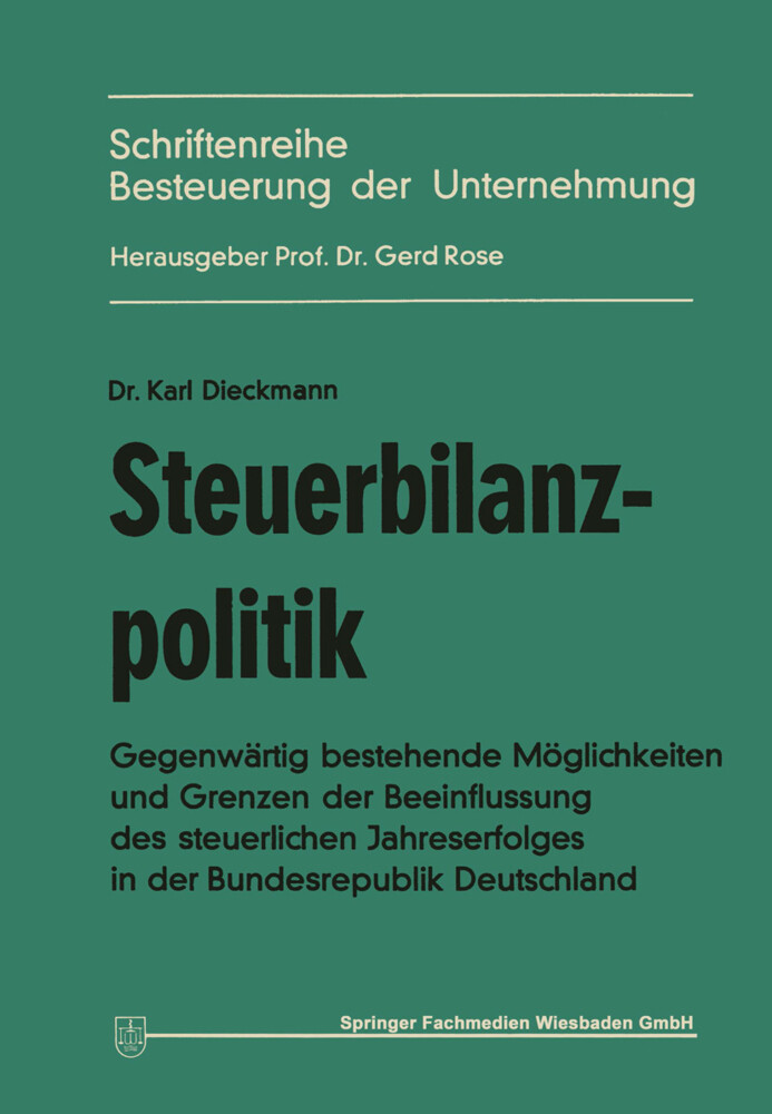 Steuerbilanzpolitik - Karl Dieckmann