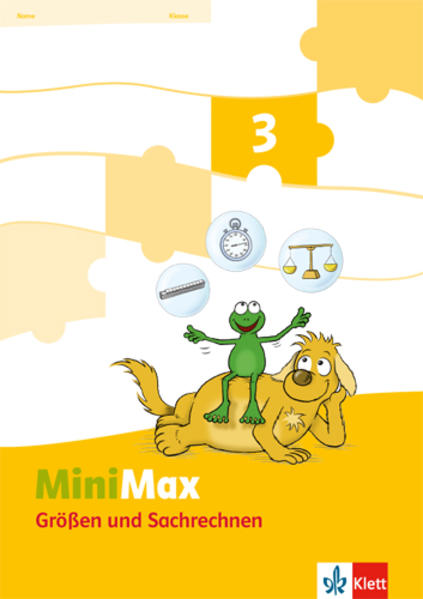 Mathematik Minimax. Themenheft Größen und Sachrechnen. 3. Schuljahr Verbrauchsmaterial