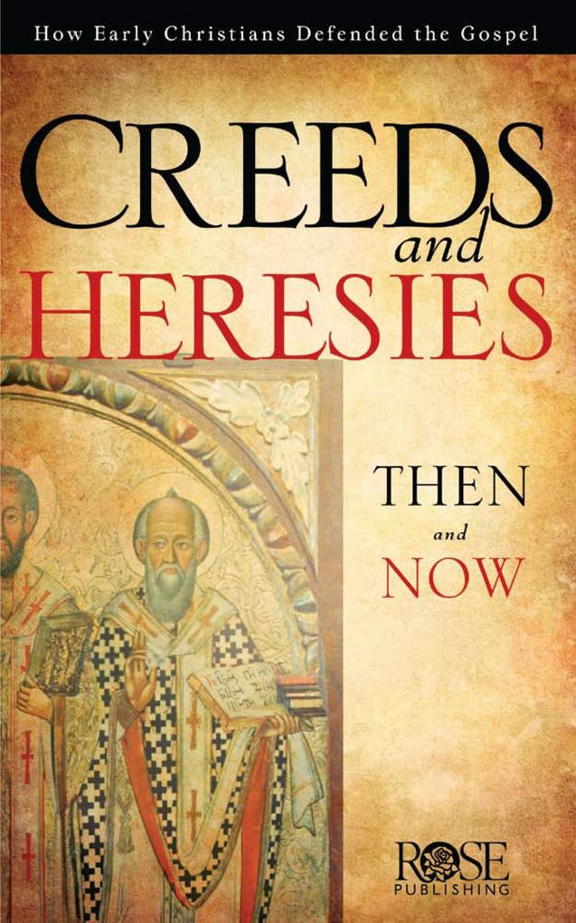 Creed & Heresies