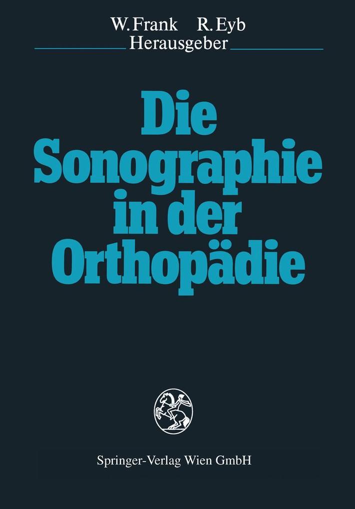 Die Sonographie in der Orthopädie