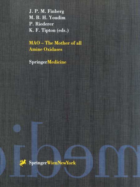 MAO - The Mother of all Amine Oxidases