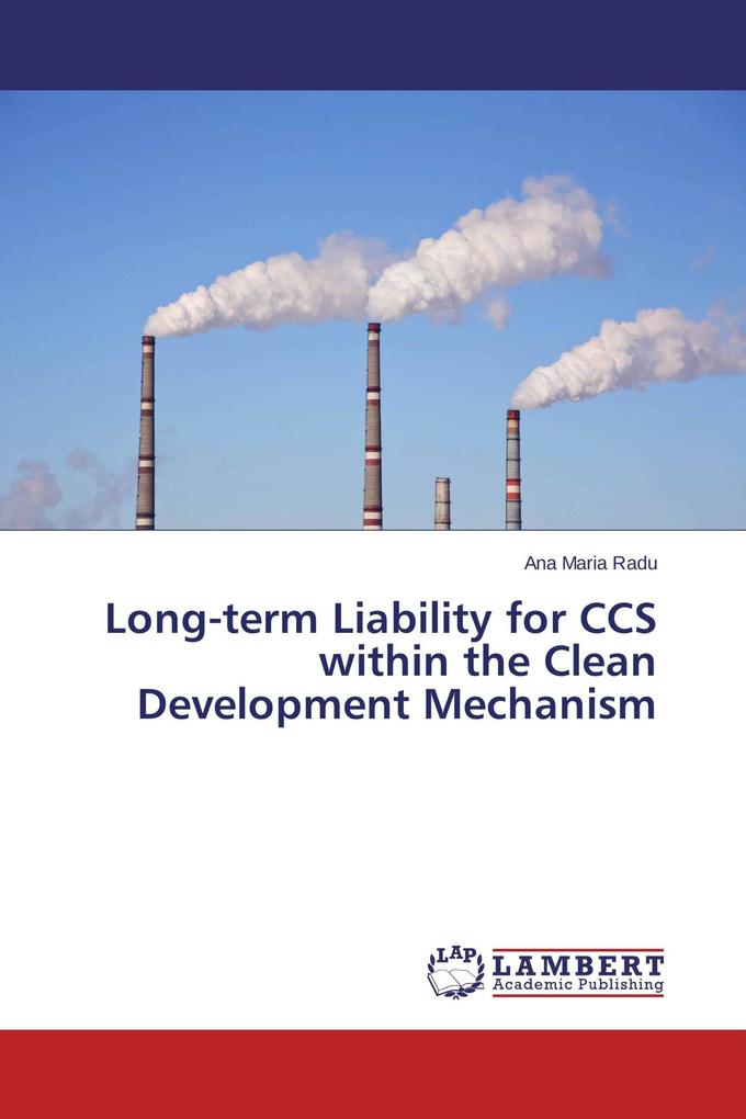 Long-term Liability for CCS within the Clean Development Mechanism