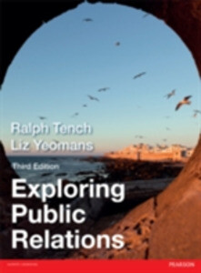 Exploring Public Relations als eBook Download von Ralph Tench, Liz Yeomans - Ralph Tench, Liz Yeomans