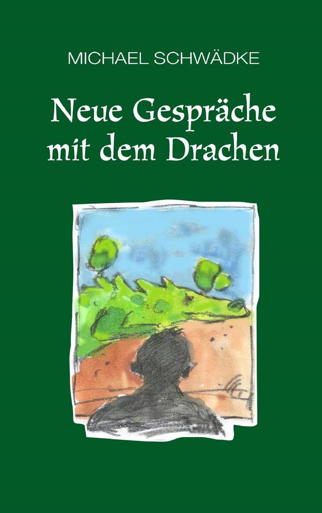 Neue Gespräche mit dem Drachen