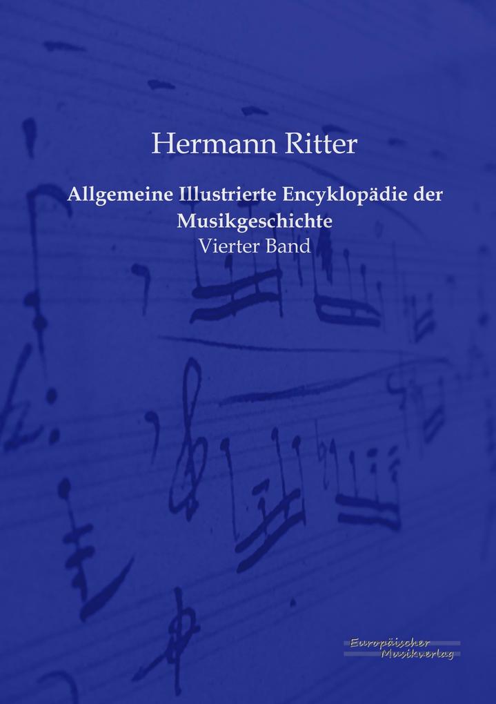 Allgemeine Illustrierte Encyklopädie der Musikgeschichte