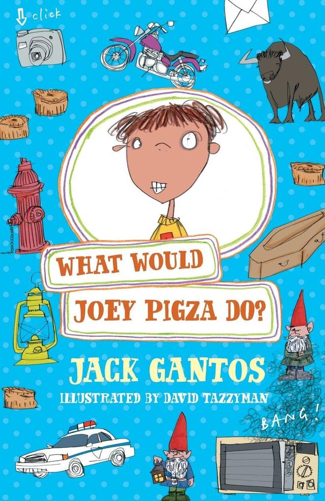 What Would Joey Pigza Do?