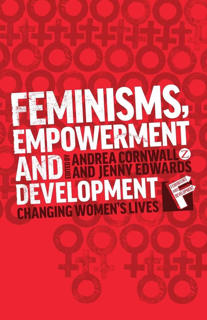 Feminisms Empowerment and Development