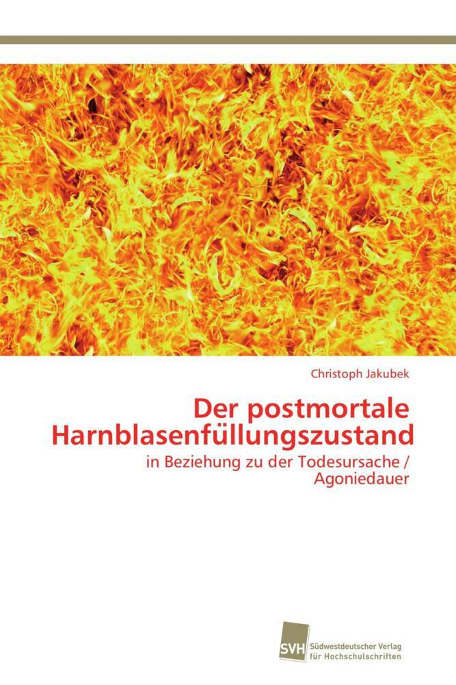 Der postmortale Harnblasenfullungszustand