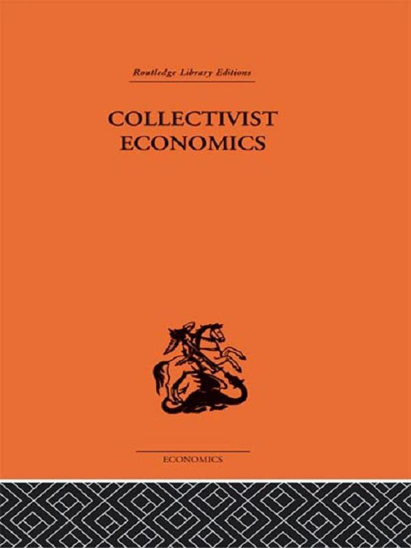 Collectivist Economics - James Haldane Smith