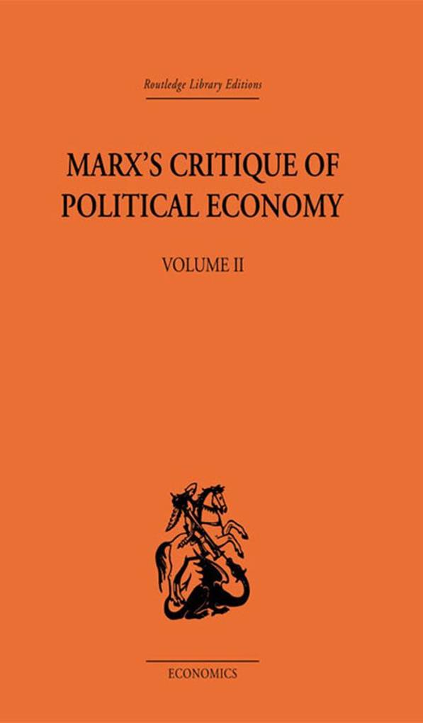Marx‘s Critique of Political Economy Volume Two
