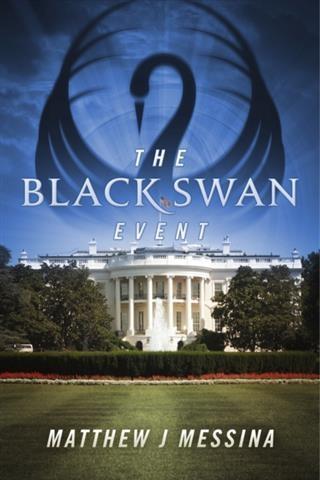 Black Swan Event - Matthew J Messina