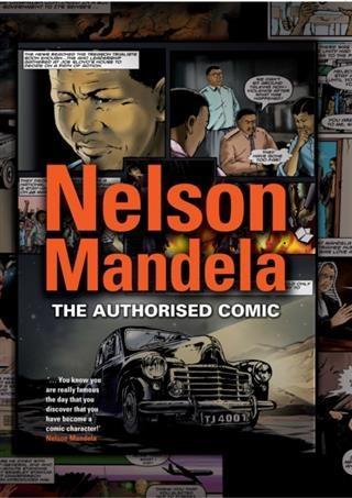 Nelson Mandela - The Authorised Comic Book