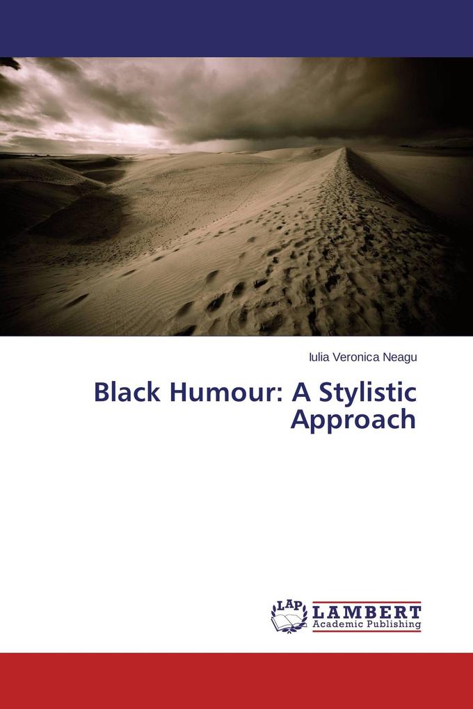 Black Humour: A Stylistic Approach
