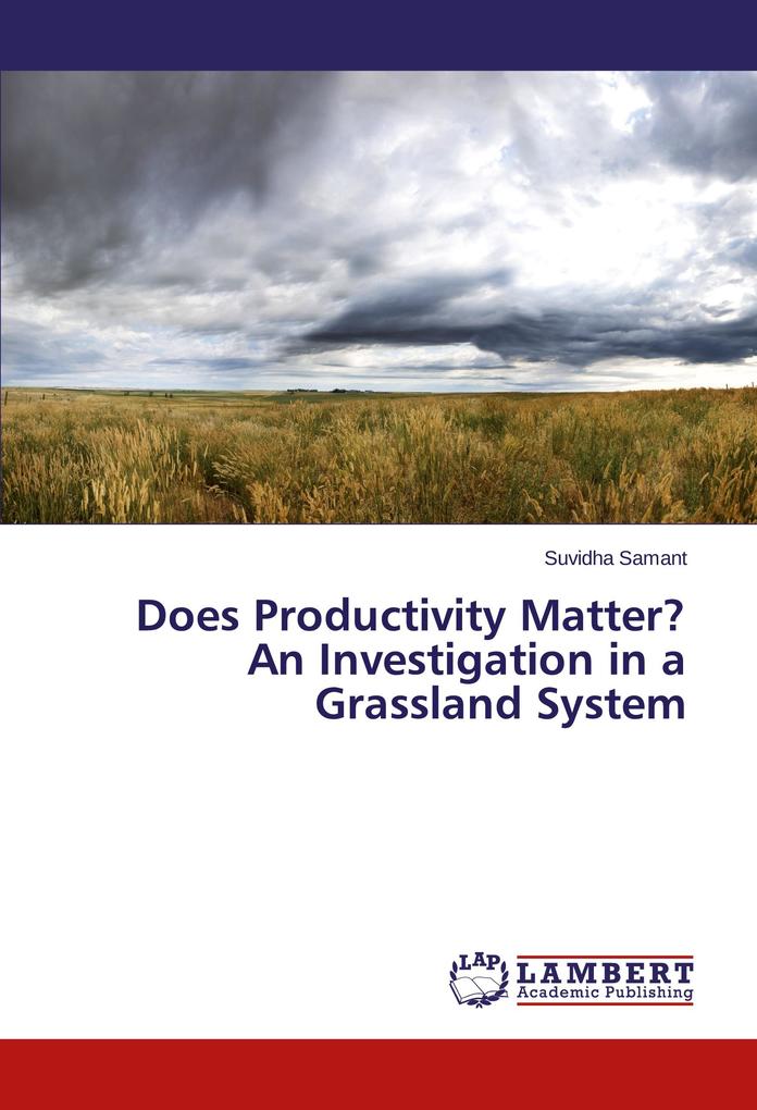 Does Productivity Matter? An Investigation in a Grassland System