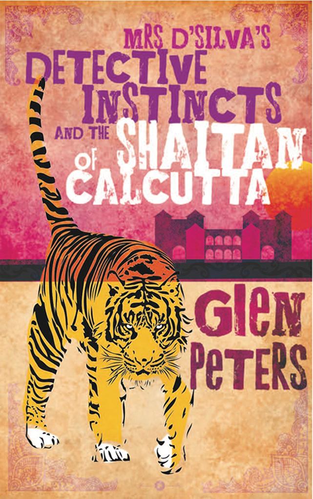 Mrs D‘ Silva‘s Detective Instincts and the Shaitan of Calcutta