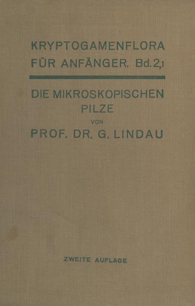 Die mikroskopischen Pilze