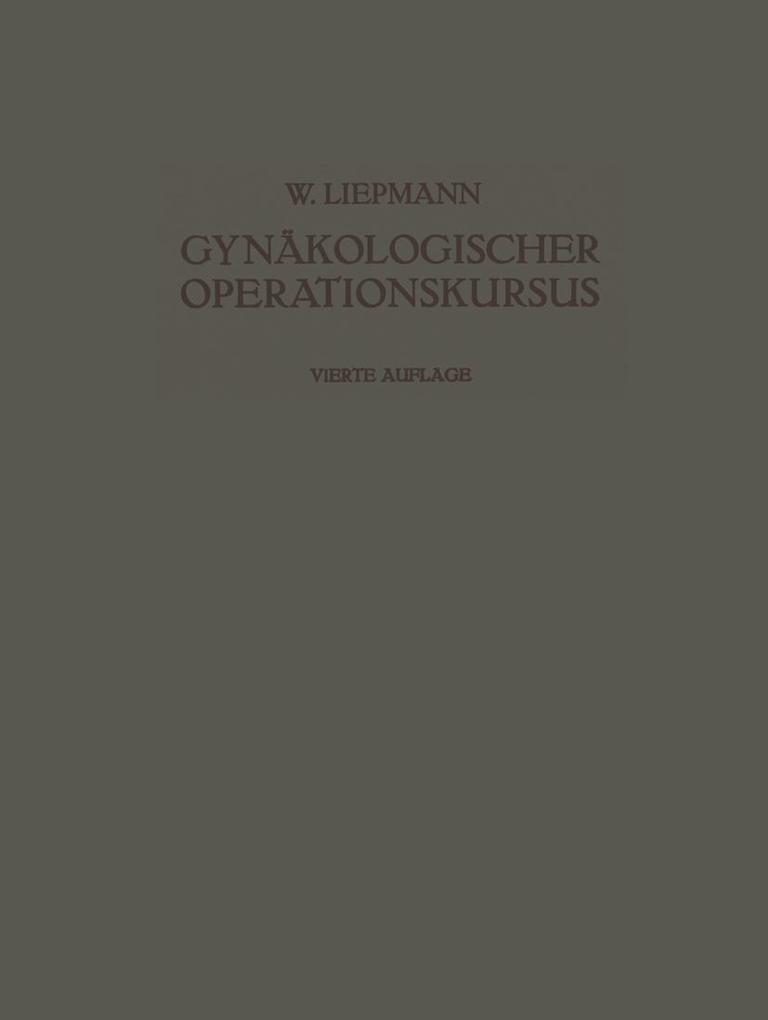 Der Gynäkologische Operationskursus