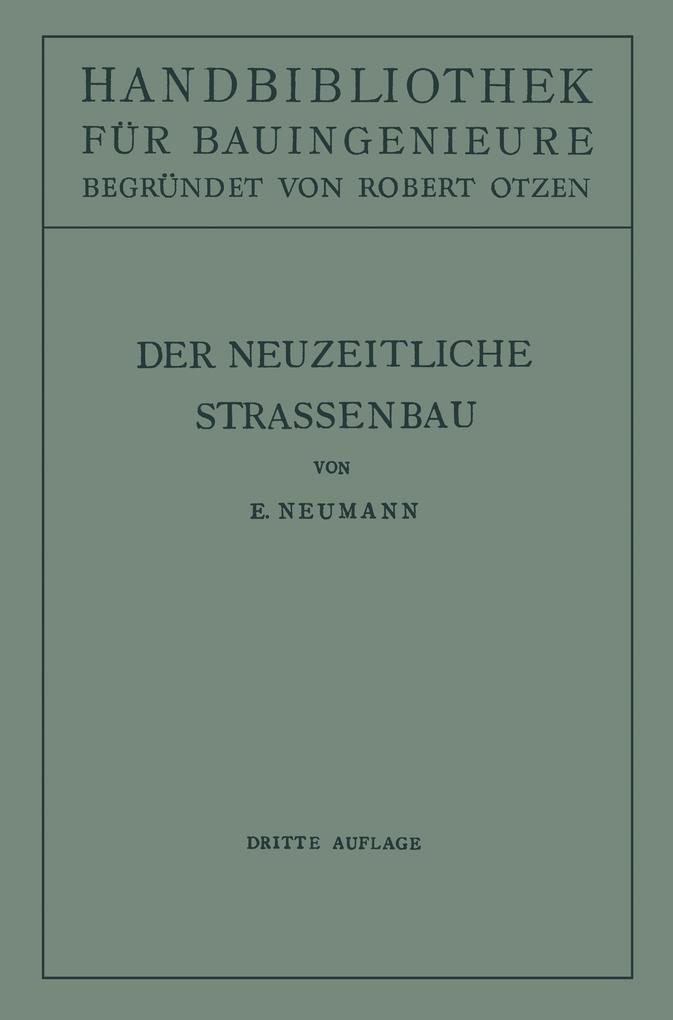 Der neuzeitliche Straßenbau
