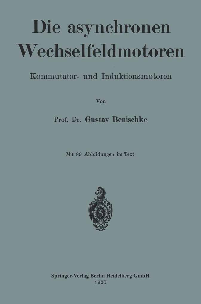 Die asynchronen Wechselfeldmotoren