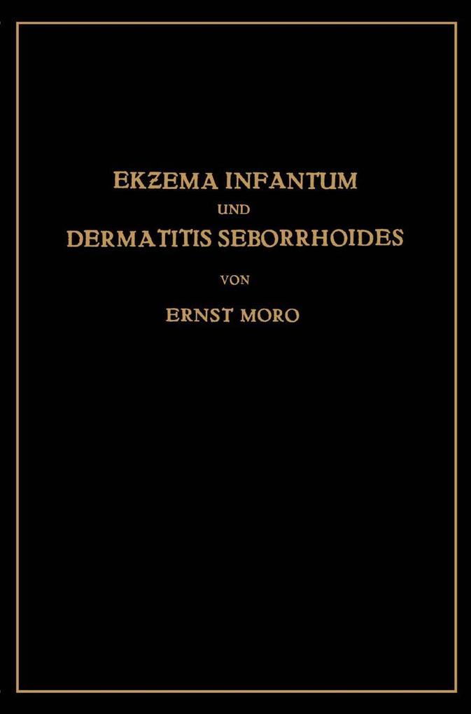 Ekzema Infantum und Dermatitis Seborrhoides