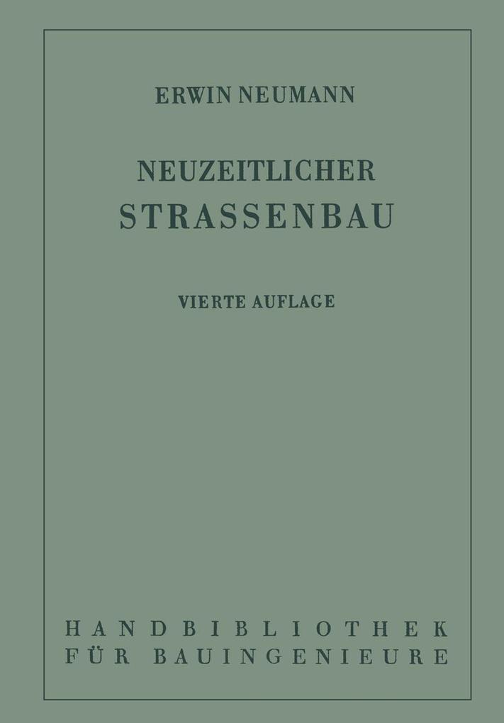 Der neuzeitliche Straßenbau