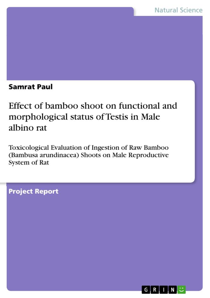 Effect of bamboo shoot on functional and morphological status of Testis in Male albino rat