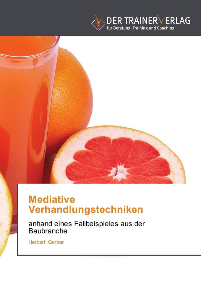 Mediative Verhandlungstechniken