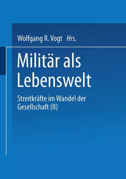 Militär als Lebenswelt