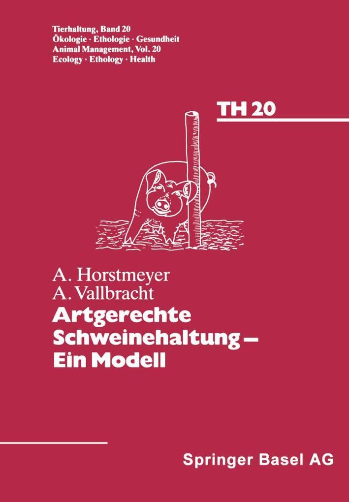Artgerechte Schweinehaltung - Eine Modell