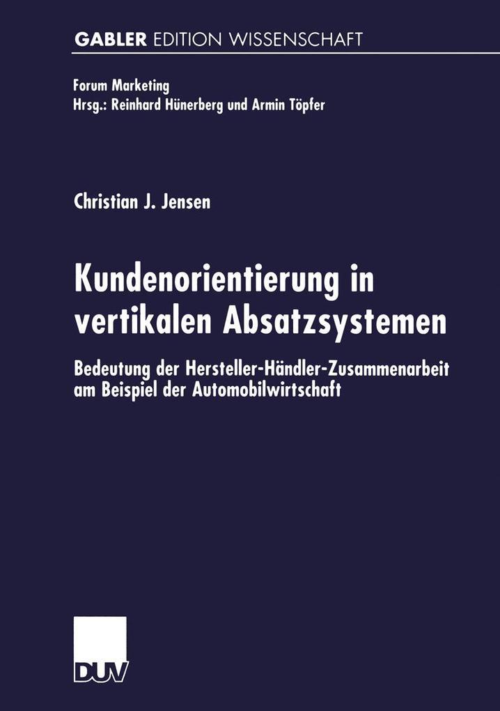 Kundenorientierung in vertikalen Absatzsystemen