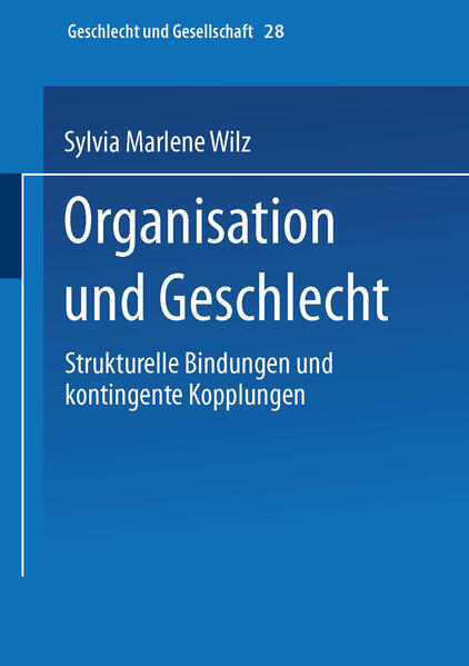 Organisation und Geschlecht - Sylvia M. Wilz
