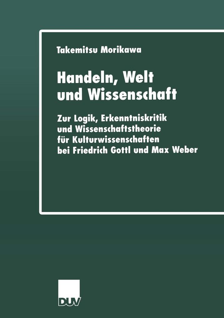 Handeln Welt und Wissenschaft