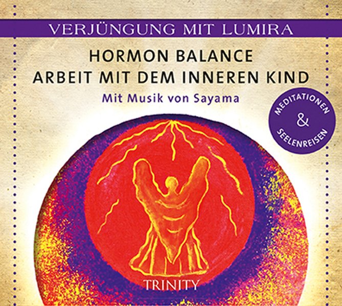 Hormon-Balance - Arbeit mit dem inneren Kind 1 Audio-CD